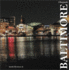 Baltimore: a Keepsake
