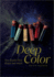 Deep Color: the Shades That Shape Our Souls