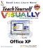 Teach Yourself Visually Office Xp