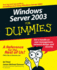 Windows Server 2003 for Dummies (for Dummies (Computers))