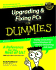 Upgrading and Fixing Pcs for Dummies (for Dummies)