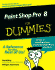Paint Shop Pro� 8 for Dummies� (for Dummies (Computers))