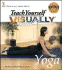 Teach Yourself Visually Yoga (Visual Read Less, Learn More)