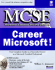 McSe Career Microsoft! (McSe Certification)