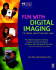 Fun With Digital Imaging: the Official Hewlett-Packard Guide