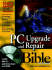 Pc Upgrade and Repair Bible
