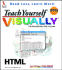 Teach Yourself Html Visually (Teach Yourself Visually)
