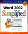Word 2002 Simplified (Visual Read Less, Learn More)