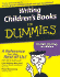 Writing Childrens Books for Dummies