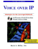 Voice Over Ip: Strategies for the Converged Network