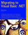 Migrating to Visual Basic. Net