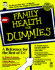 Family Health for Dummies�