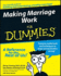 Making Marriage Work for Dummies
