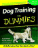 Dog Training for Dummies, 3rd Edition Jack Volhard, Wendy Volhard
