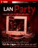 Lan Party: Hosting the Ultimate Frag Fest (Extremetech)