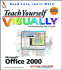 Teach Yourself Visually Microsoft Office 2000