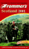 Frommer's Scotland 2001 (Frommer's Complete Guides)