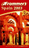 Frommer's Spain 2003 (Frommer's Complete Guides)