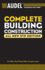 Audel Complete Building Construction (Audel Technical Trades Series)