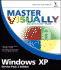 Master Visually Step Up to Success Visually Windows Xp Service Pack 2ed (Pb 2005)