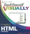 Teach Yourself Visually Html (Teach Yourself Visually (Tech))