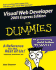Visual Web Developer 2005 Express Edition for Dummies (for Dummies (Computers))