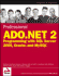 Professional Ado. Net 2: Programming With Sql Server 2005, Oracle, and Mysql