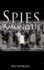 Spies Among Us: How to Stop the Spies, Terrorists, Hackers, and Criminals You Don't Even Know You Encounter Every Day