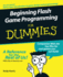 Beginning Flash Game Programming for Dummies