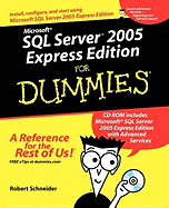 Microsoft Sql Server 2005 Express Edition for Dummies (for Dummies (Computers))