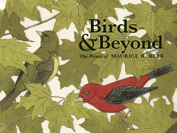 Birds & Beyond: the Prints of Maurice R. Bebb