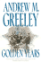Golden Years (O'Malley Novels (Forge Hardcover))