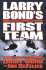 Larry Bond's First Team (Bond Larry)