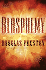 Blasphemy (Wyman Ford Series)