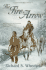The Fire Arrow: a Barnaby Skye Novel (Skye's West)