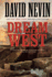 Dream West