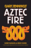Aztec Fire