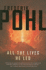 All the Lives He Led: a Novel