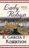 Lady Robyn (War of the Roses)