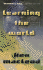 Learning the World: a Scientific Romance