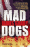 Mad Dogs