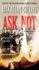 Ask Not (Nathan Heller)
