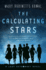 The Calculating Stars: a Lady Astronaut Novel