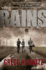 The Rains: a Novel (the Rains Brothers, 1)