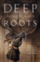 Deep Roots (the Innsmouth Legacy, 2)