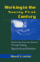 Working in the Twenty-First Century: Policies for Economic Growth Through Training, Opportunity, and Education