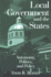 Local Government and the States: Autonomy, Politics and Policy: Autonomy, Politics and Policy