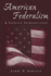 American Federalism: A Concise Introduction: A Concise Introduction
