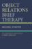 Object Relations Brief Therapy