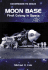 Moon Base: First Colony in Space (Countdown to Space)